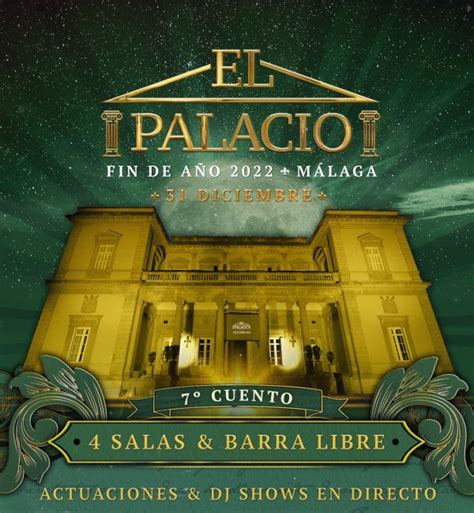 Nochevieja el Palacio – La nochevieja en Andalucía tiene nombre。